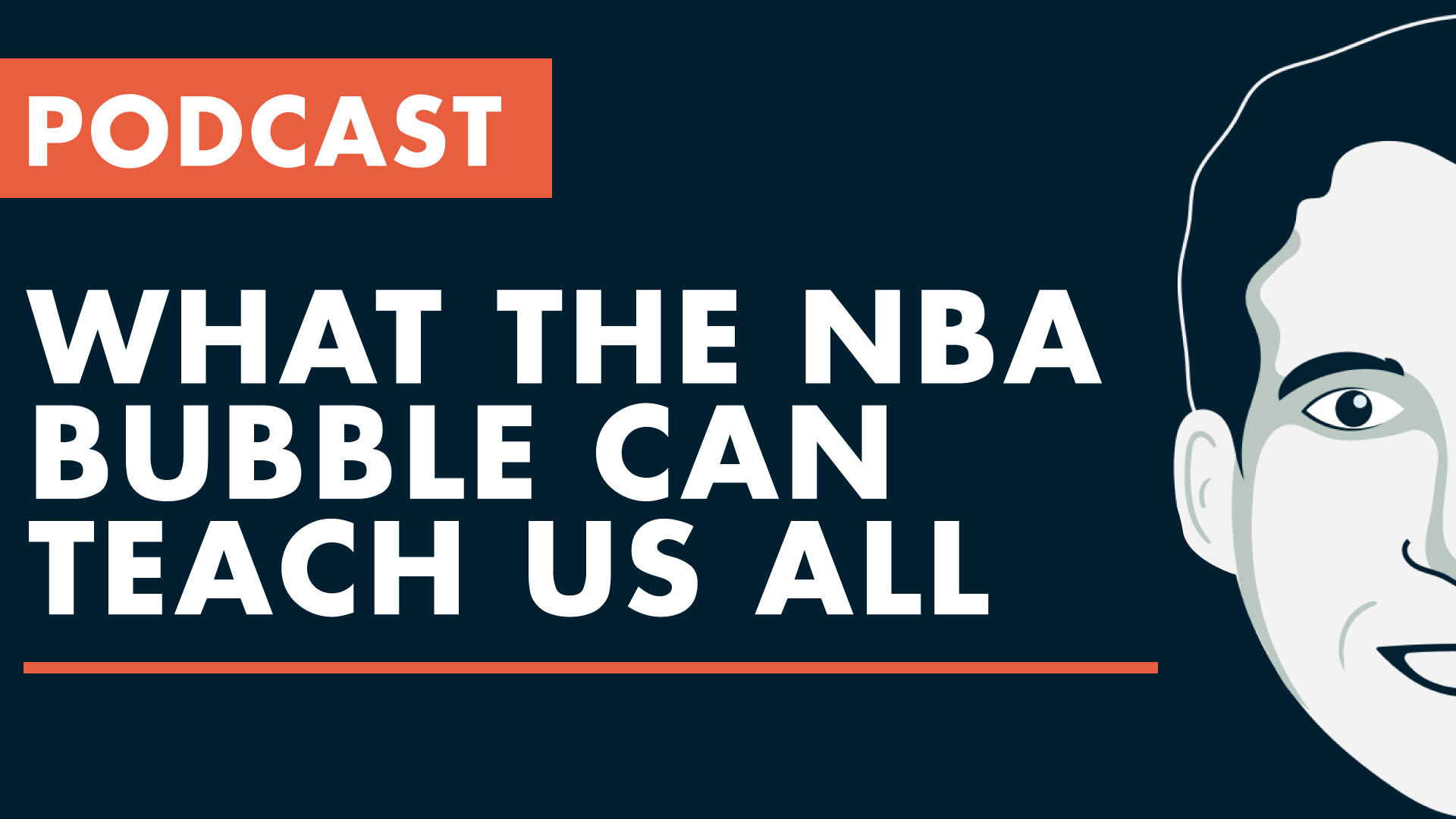 What the NBA Bubble Can Teach Us Episode 242 IRA Financial Group